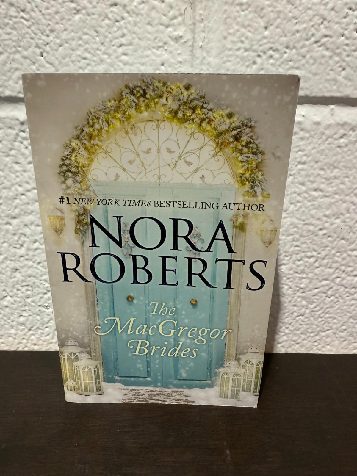 Nora Roberts: The MacGregor Collection & Come Sundown