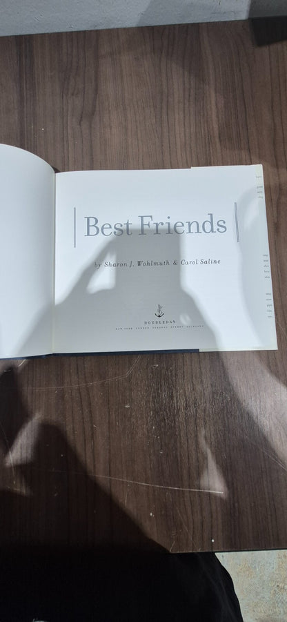 Best Friends by Sharon J. Wohlmuth and Carol Saline - Hardcover