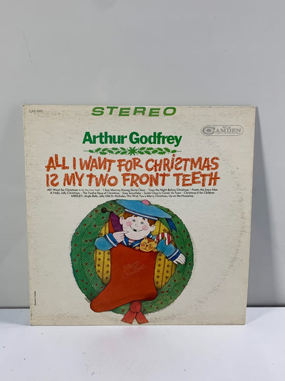 Arthur Godfrey - All I Want For Christmas is My Two Front Teeth (1967) Vinyl LP