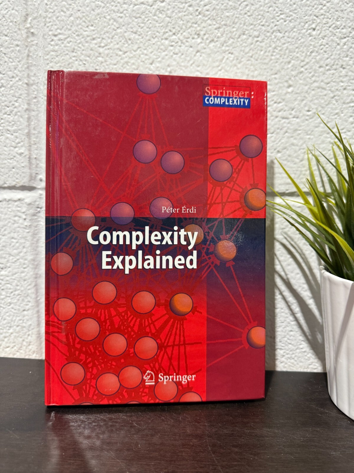 Complexity Explained (Springer Complexity) by Peter Erdi