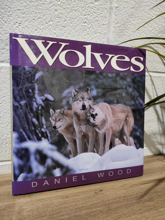Wolves by Daniel Wood - Hardcover 1995