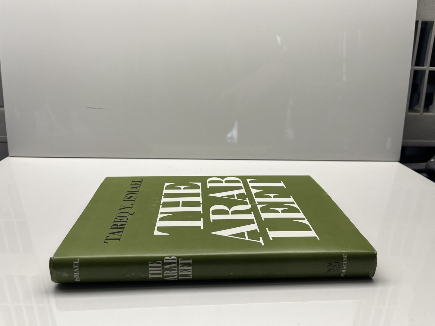 Contemporary Issues in the Middle East Ser.: Arab Left by Tareq Y. Ismael (1976)