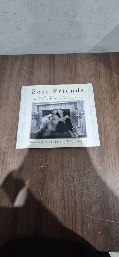 Best Friends by Sharon J. Wohlmuth and Carol Saline - Hardcover