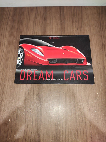 Dream Cars of the 21st Century - Ron Kimball - Massimo Mambretti (HC 2013)