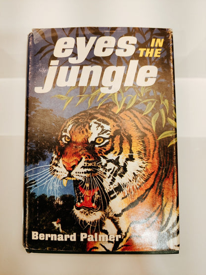 Eyes in the Jungle by Bernard Palmer HC Book with Dust Jacket 1972 2nd Printing