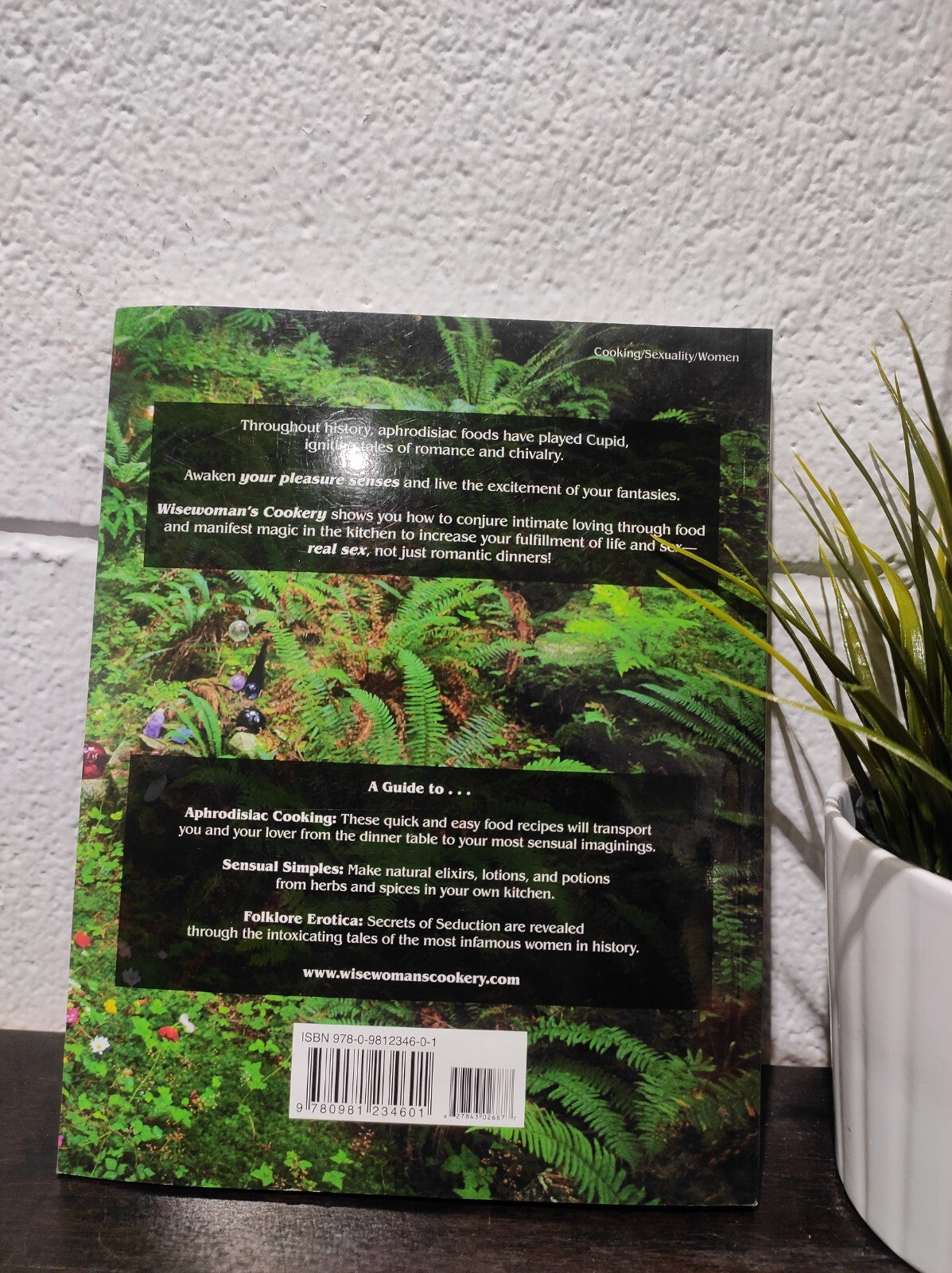 Wisewoman's Cookery - Food, Sex & Merriment: Guide to Aphrodisiac Cooking SIGNED