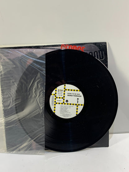 George Thorogood & The Destroyers - "Born To Be Bad" Vinyl LP Album Rock 1988