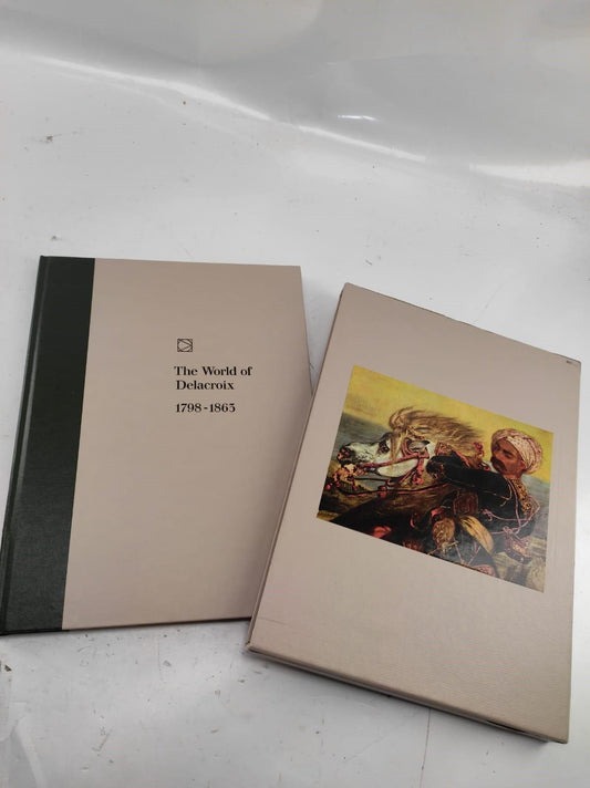 The World of Delacroix: 1798-1863 Time-Life library