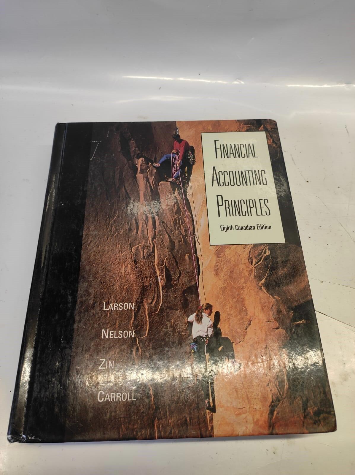 Financial Accounting Principles (Eighth Canadian Edition) Paperback By Larson