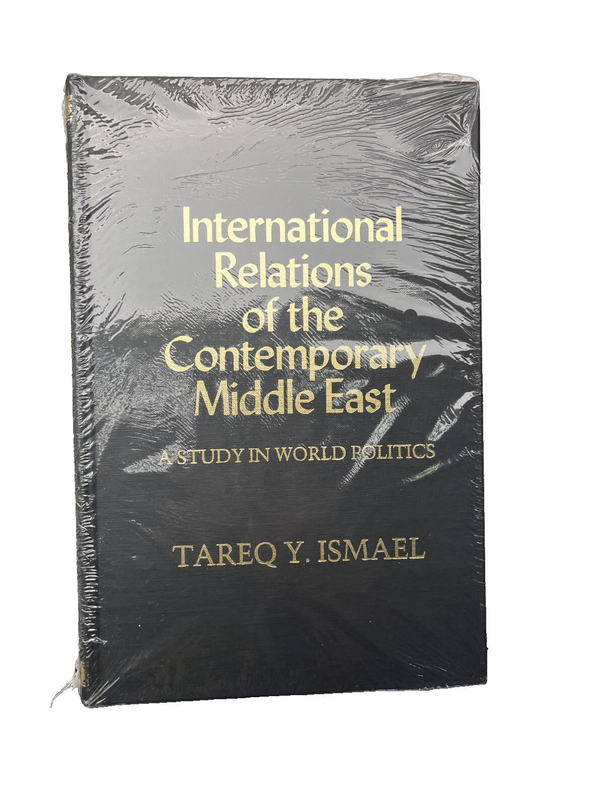 International Relations of the Contemporary Middle East: A Study in World Polit