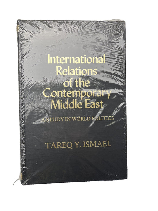 International Relations of the Contemporary Middle East: A Study in World Polit