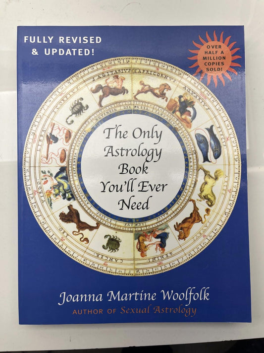 The Only Astrology Book You'll Ever Need- - paperback Woolfolk, Joanna