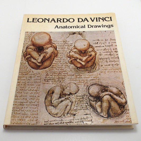 Leonardo Da Vinci Anatomical Drawings Mathe, Dr. Jean Miller Graphics 1978