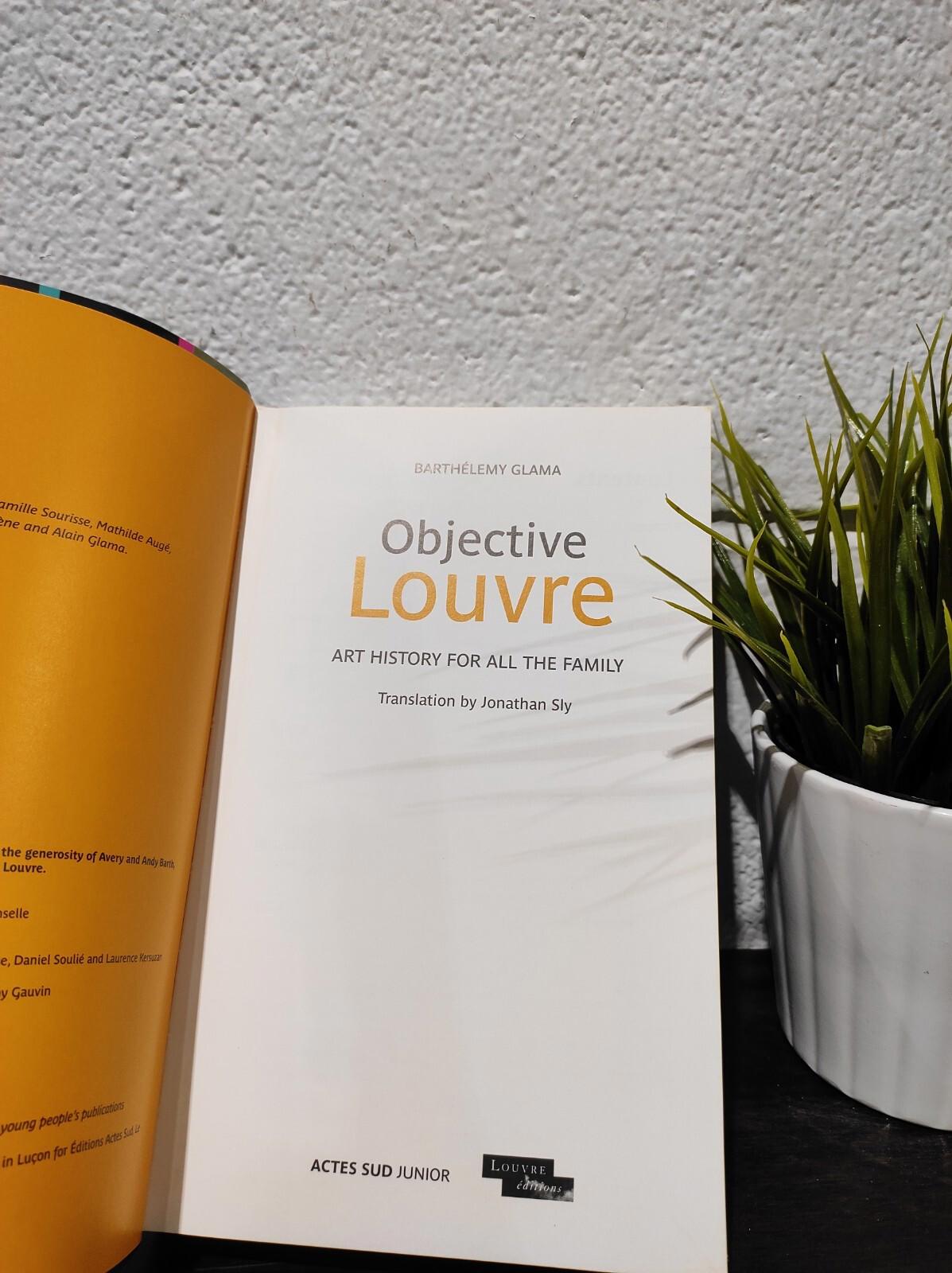 Objective Lourve (English Translation by Jonathan Sly) Barthelemy Glama