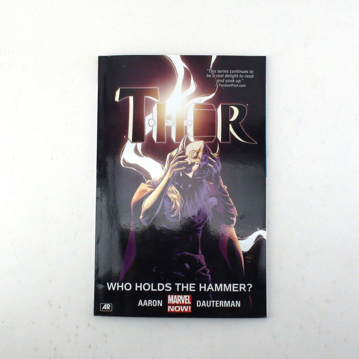 Thor Volume 2 : Who Holds the Hammer? (2015, Hardcover)