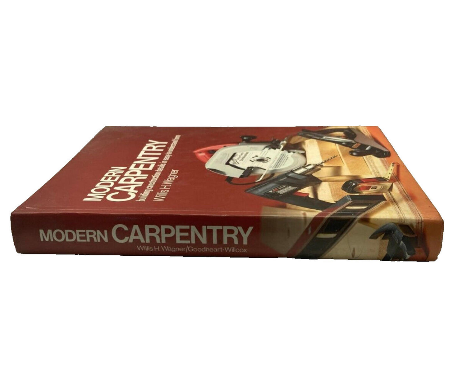 Modern Carpentry by Willis H. Wagner (Hardcover) Good Condition