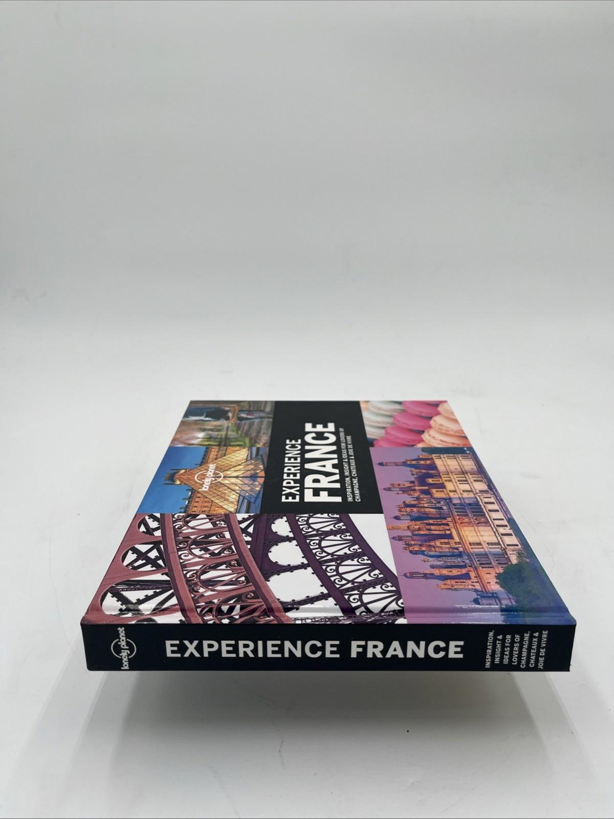 LONELY PLANET EXPERIENCE FRANCE By Alexis Averbuck - Hardcover *Mint Condition*