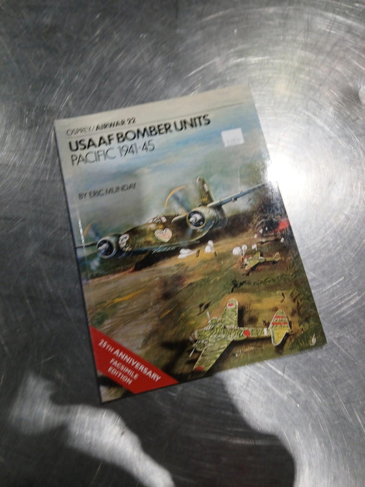 OSPREY/AIRWAR 22 USAAF BOMBER UNITS PACIFIC 1941-45 25 Anniversary
