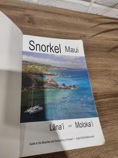 Snorkel Maui Lanai and Molokai- Guide to the Beaches and Snorkeling of Hawaii