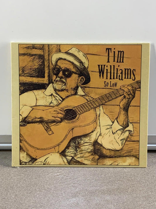 Tim Williams – So Low CD NEW Sealed Acoustic Blues LowdenProud 2015