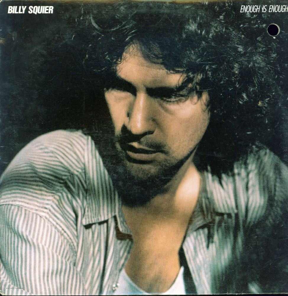 Billy Squier - Enough Is Enough Vinyl