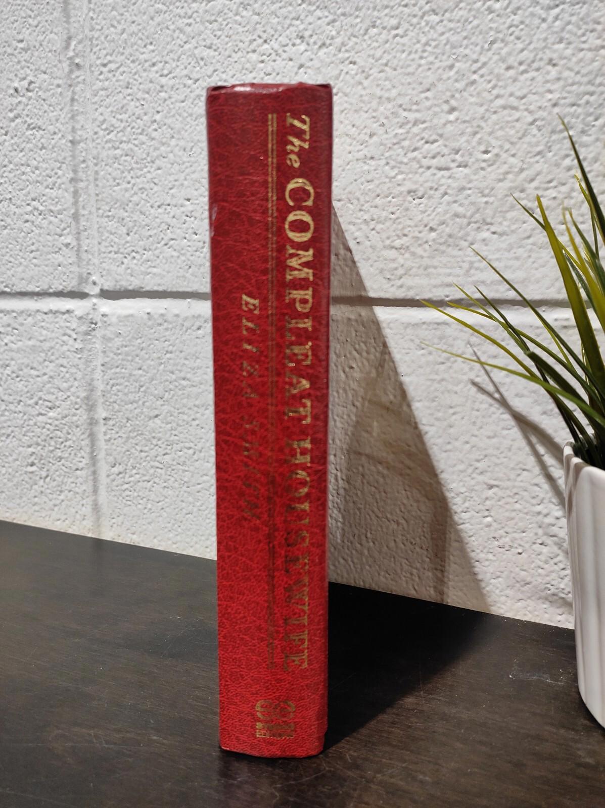 The Compleat Housewife by Eliza Smith 1994