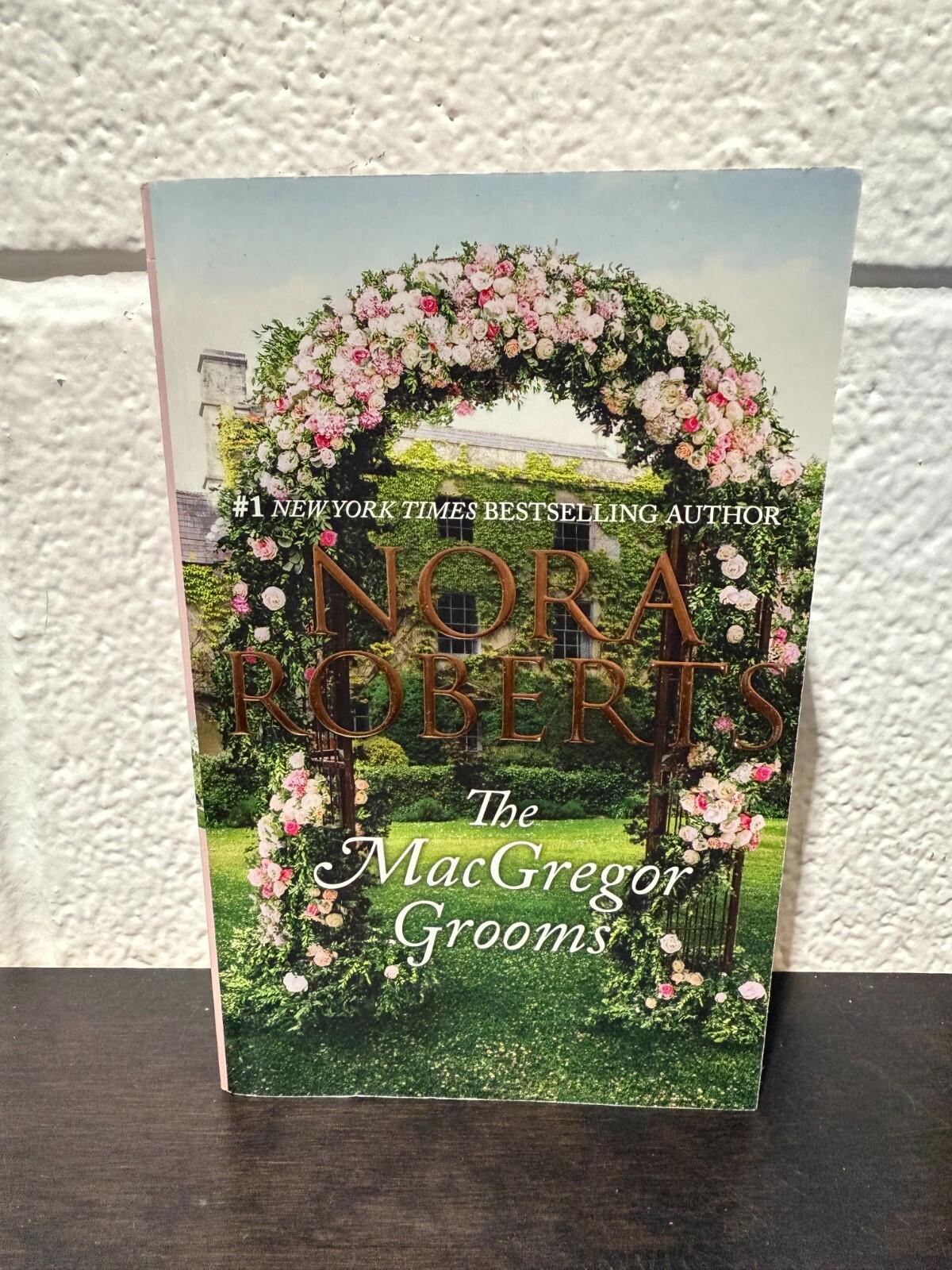 Nora Roberts: The MacGregor Collection & Come Sundown