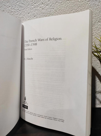 The French Wars of Religion 1559-1598 Paperback R. J. Knecht