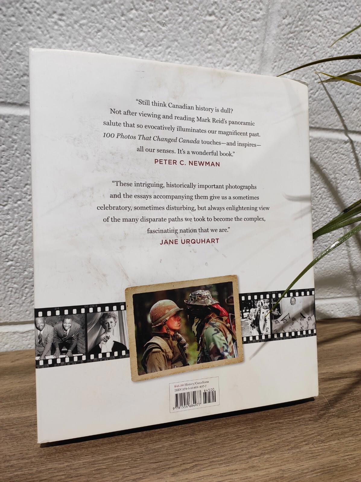 100 Photos That Changed Canada - Hardcover By Mark Reid