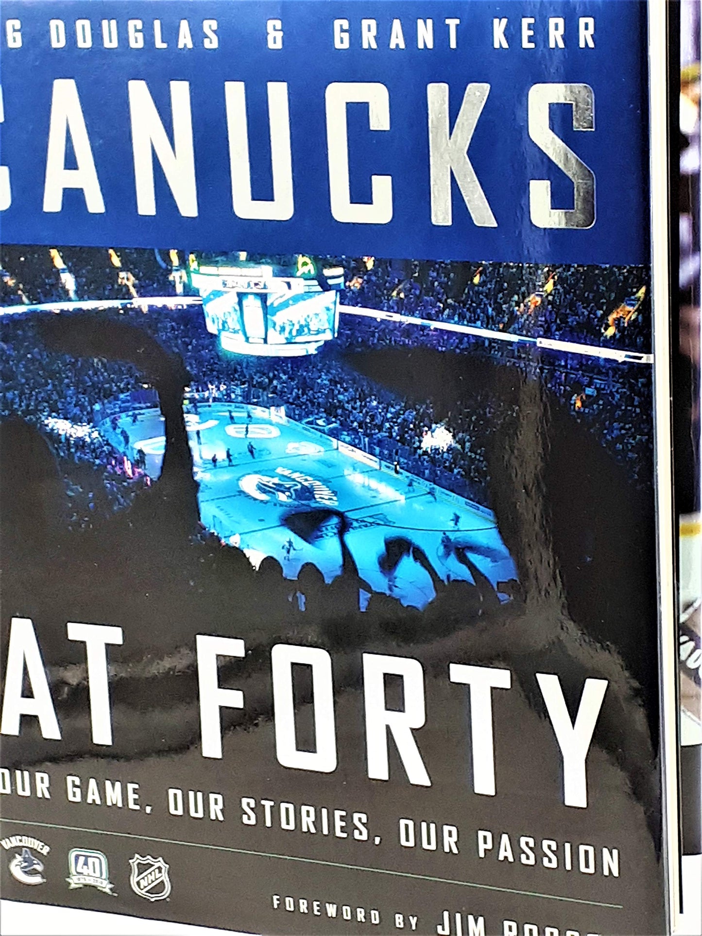 Canucks at 40: Our Game, Our Stories, Our Passion