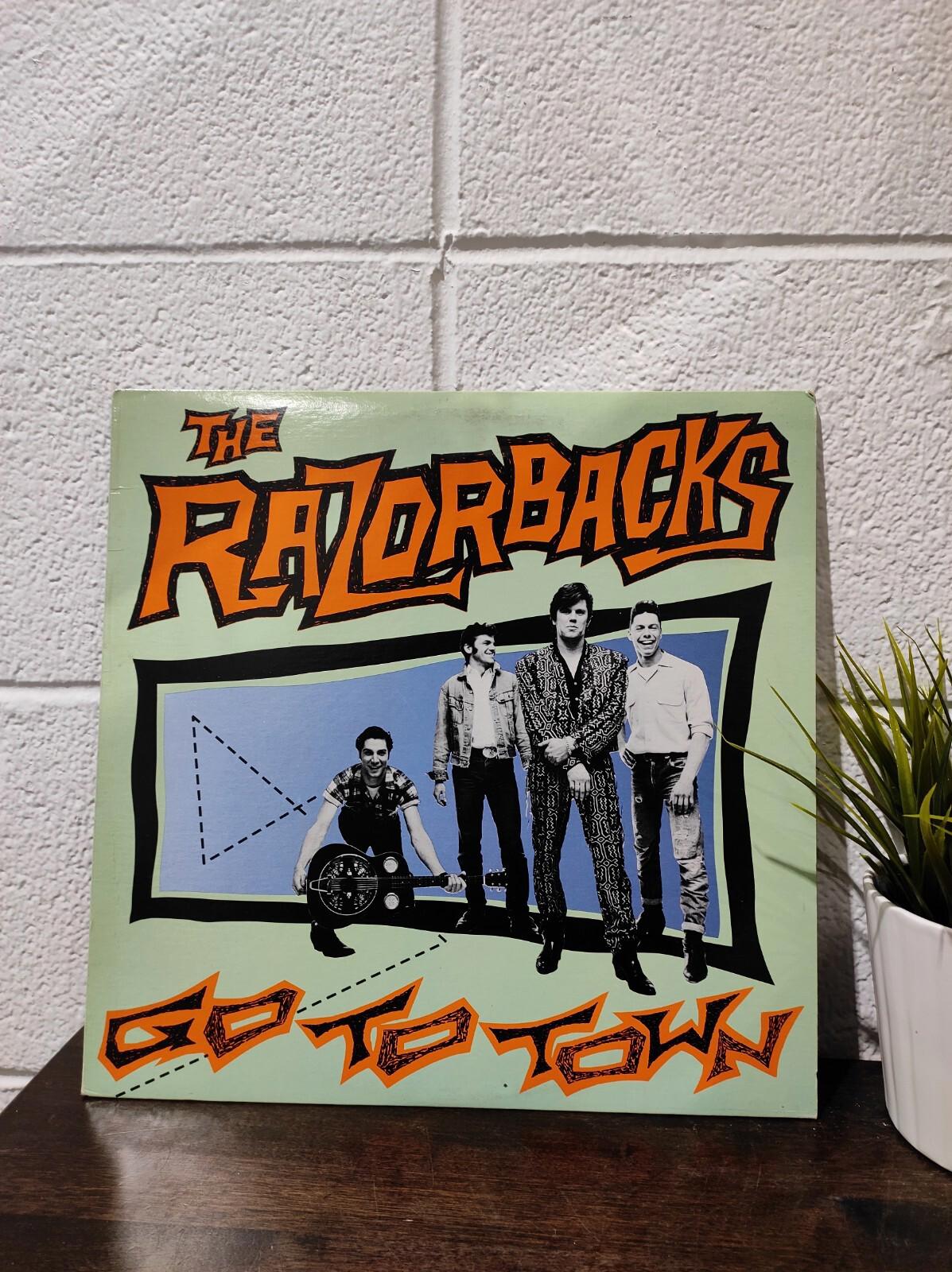THE RAZORBACKS – GO TO TOWN - VINYL 1988