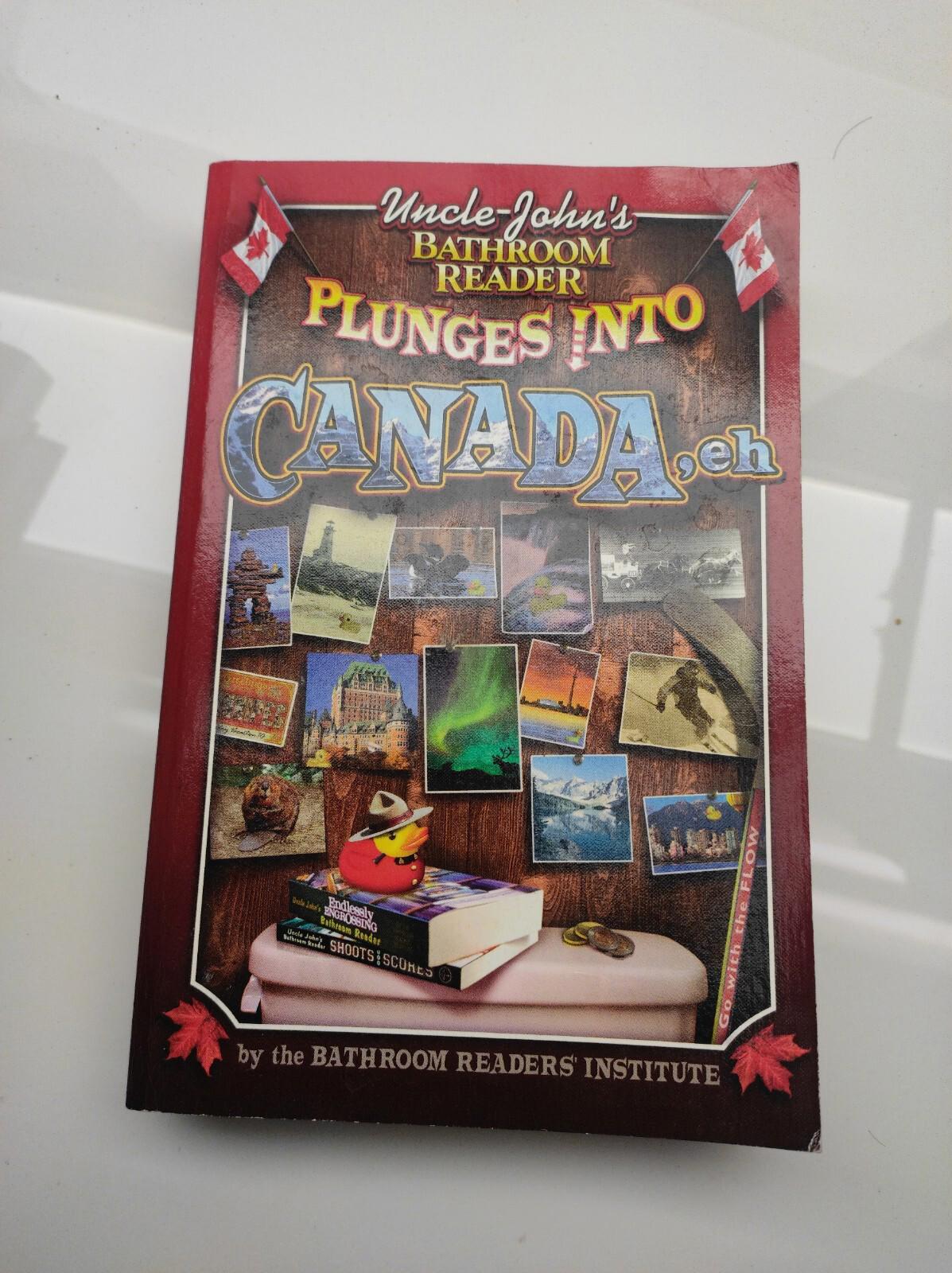 Uncle John's Bathroom Reader Plunges into Canada- Paperback