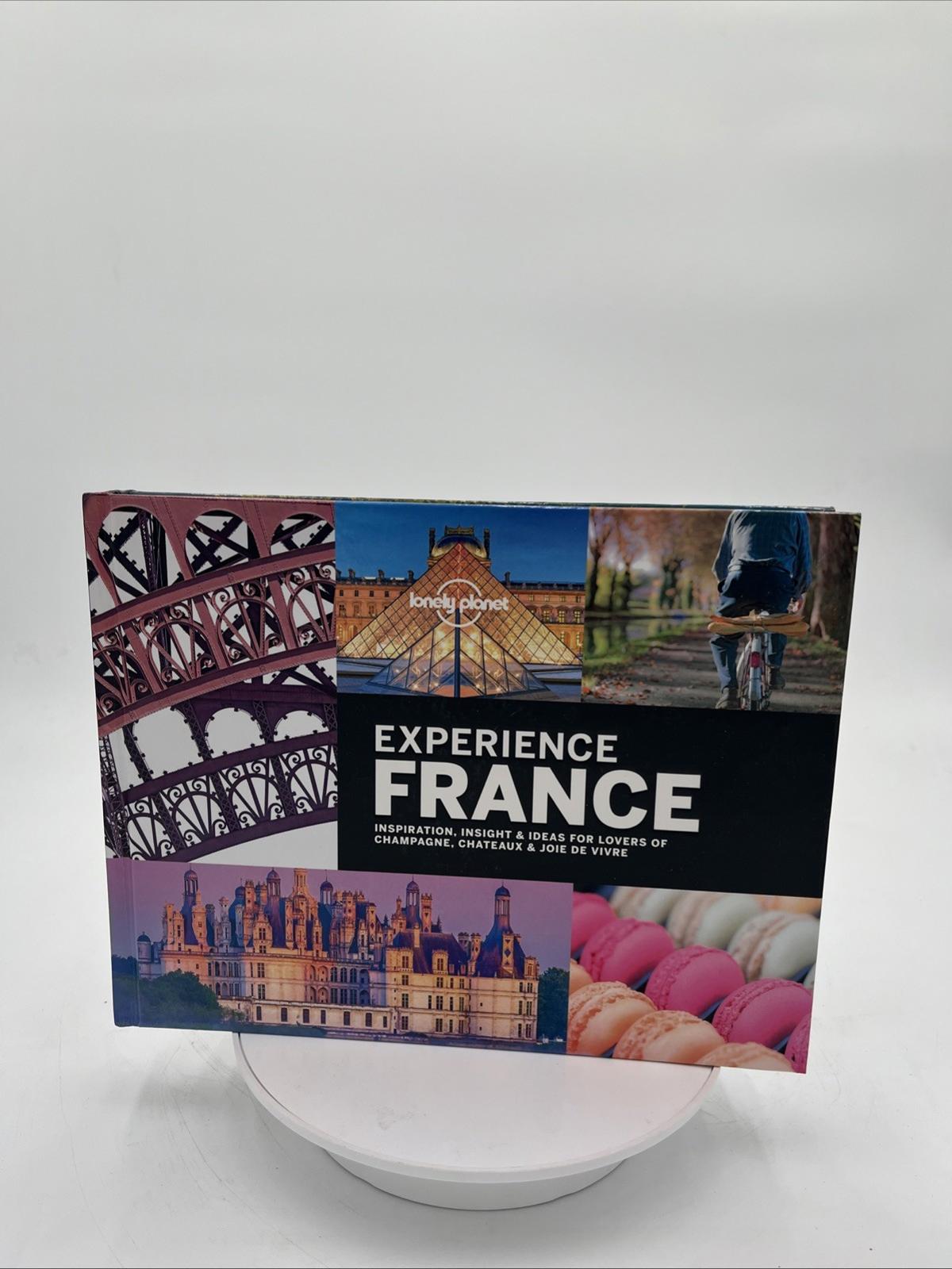 LONELY PLANET EXPERIENCE FRANCE Par Alexis Averbuck - Relié *État impeccable*