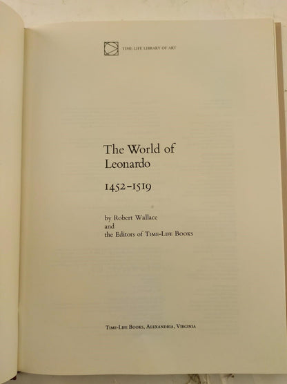 The World of Leonardo 1452-1519- Time Life Library of Art