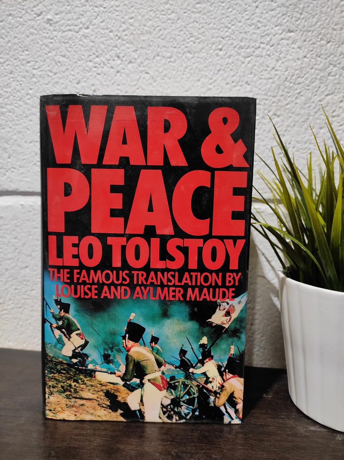 War and Peace - The Famous Translation by Louise and Aylmer Maude (Hardcover)