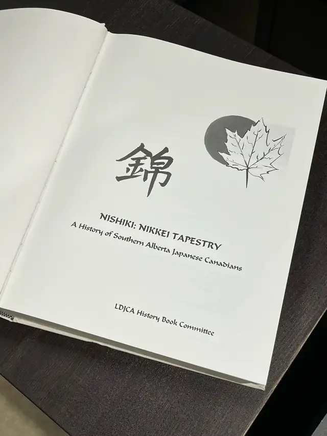 Nishiki: Nikkei Tapestry A History of Southern Alberta Japanese