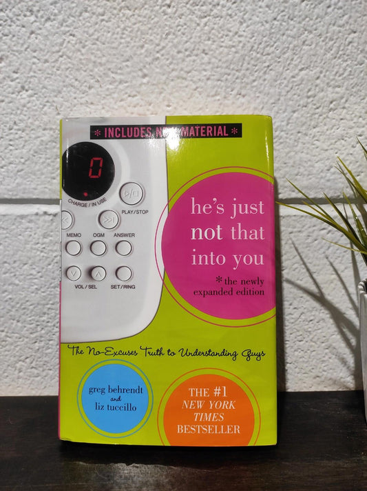 He's Just Not That Into You: The - Hardcover, by Behrendt Greg; Tuccillo