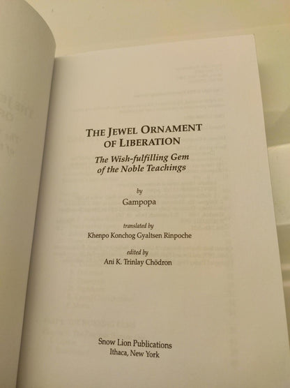 The Jewel Ornament of Liberation: The Wish-Fulfilling Gem of the Noble Teachings