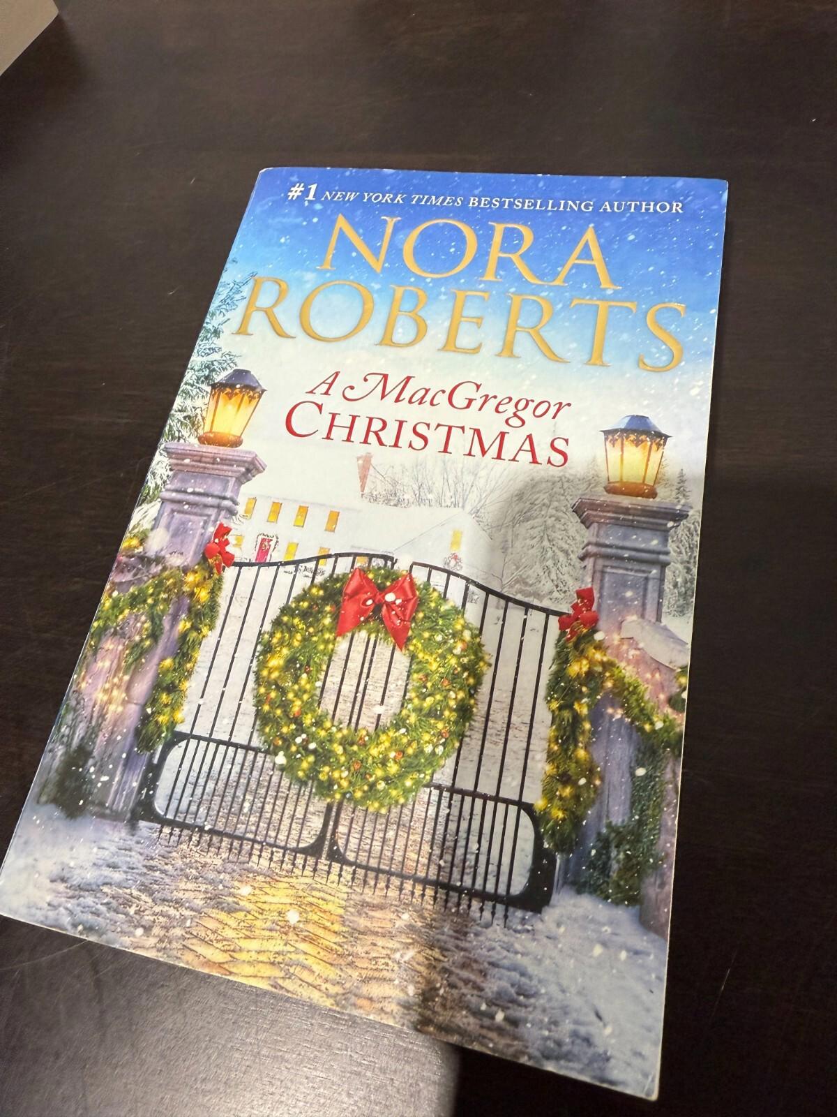 Nora Roberts: The MacGregor Collection & Come Sundown