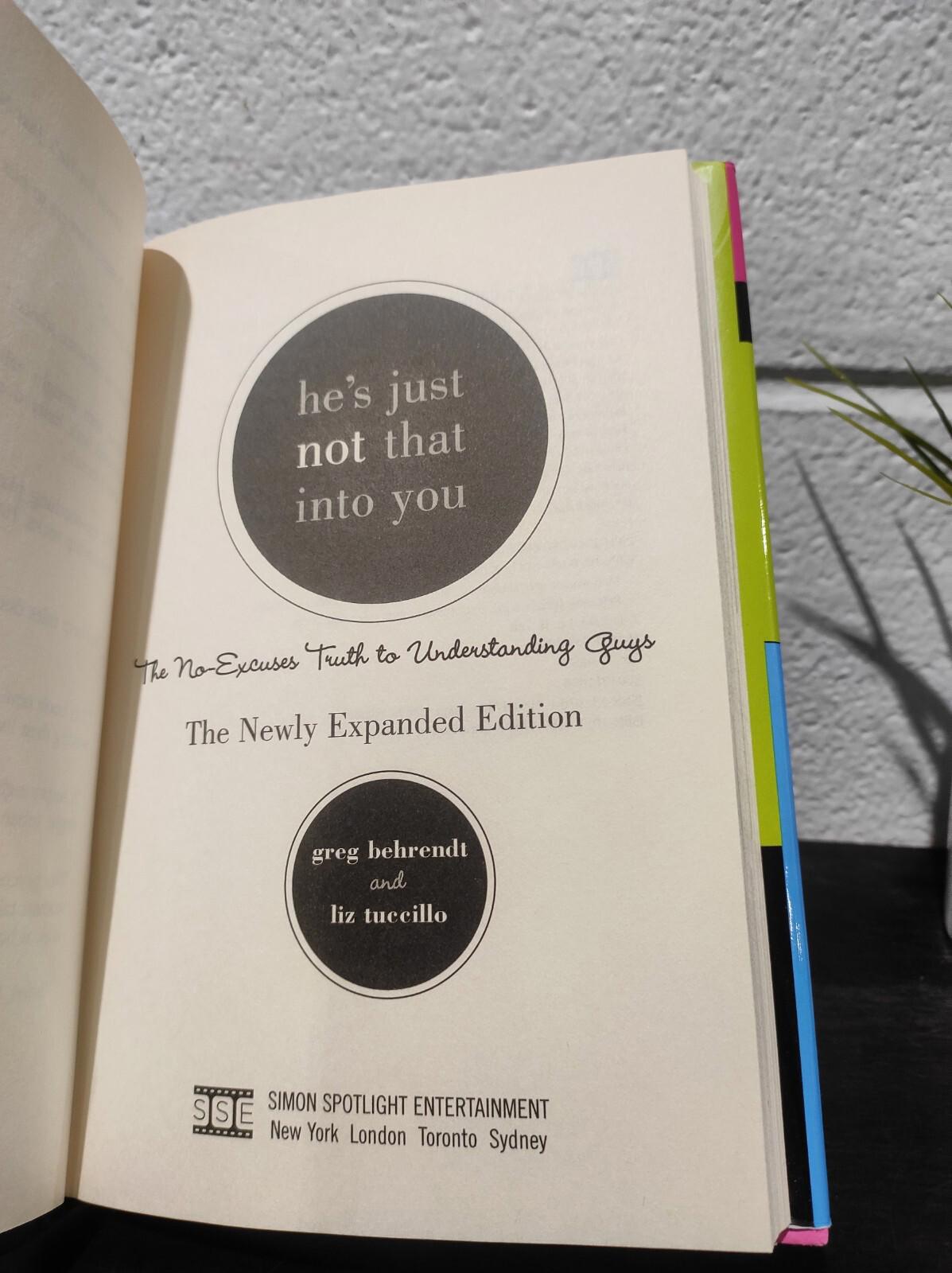 He's Just Not That Into You: The - Hardcover, by Behrendt Greg; Tuccillo