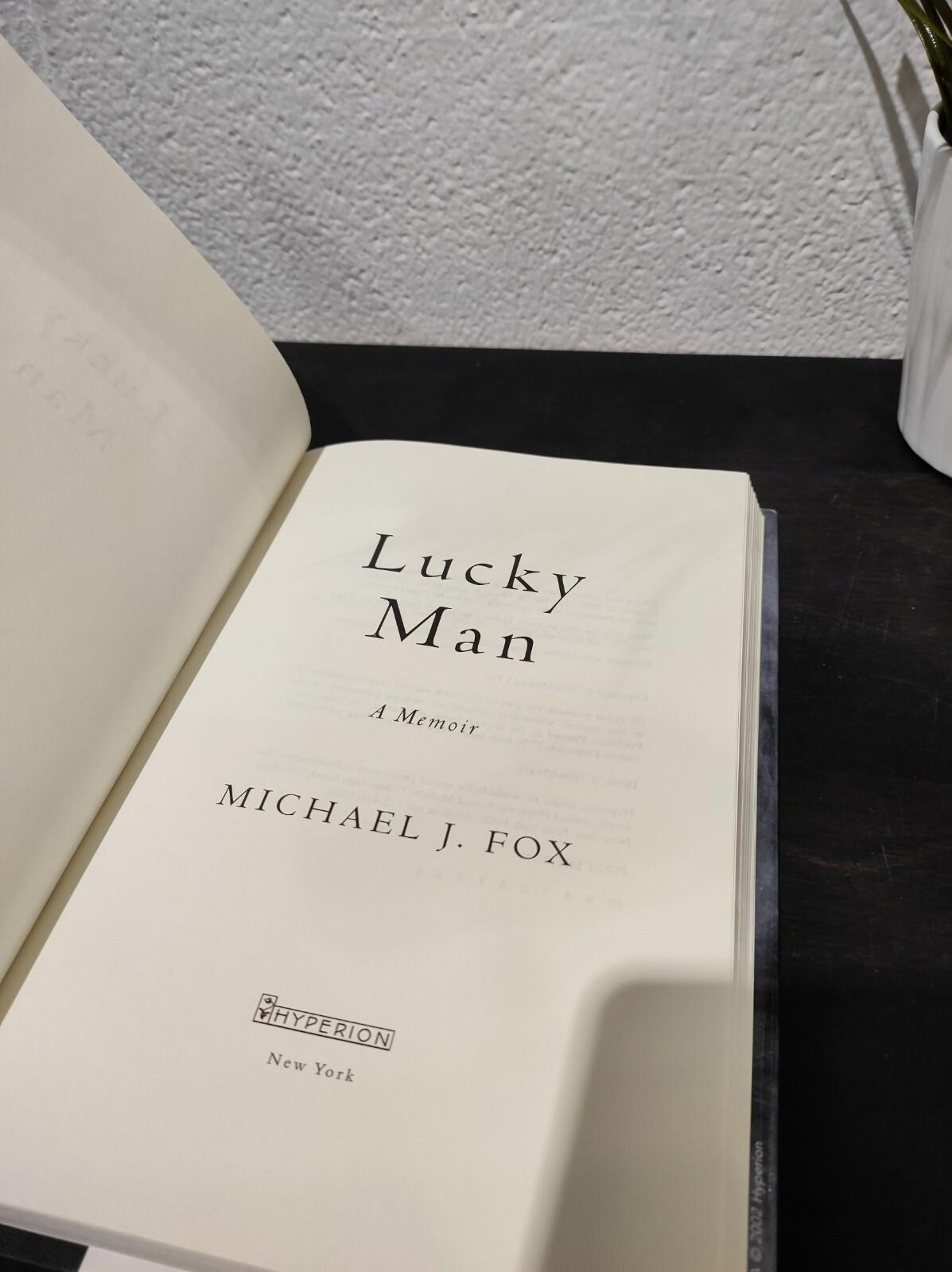 Lucky Man: A Memoir - Hardcover By Fox, Michael J. First Edition